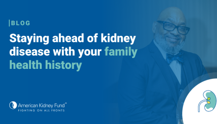 Headshot of Patrick Gee with blue text overlay, "Staying ahead of kidney disease with your family health history"