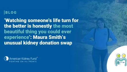 Maura Smith standing in front of mountains with blue text overlay, "'Watching someone's life turn for the better is honestly the most beautiful thing you could ever experience': Maura Smith's unusual kidney donation swap"